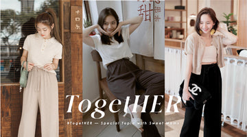 #TogetHER — Special Topic with Sweet Moms
